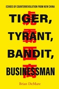 Cover: Tiger, Tyrant, Bandit, Businessman - Stanford University Press