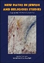 Cover: New Paths in Jewish and Religious Studies - Purdue University Press