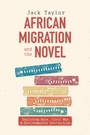 Cover: African Migration and the Novel - University of Rochester Press