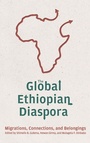 Cover: The Global Ethiopian Diaspora - University of Rochester Press