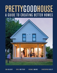 Abbildung von: Pretty Good House - Taunton Press