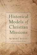 Cover: Historical Models of Christian Missions - Wipf and Stock Publishers