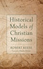 Cover: Historical Models of Christian Missions - Wipf & Stock Publishers
