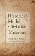 Cover: Historical Models of Christian Missions - Wipf & Stock Publishers