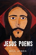 Cover: Jesus Poems - Resource Publications (CA)