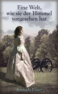 Cover: Eine Welt, wie sie der Himmel vorgesehen hat (Der Himmel ist vorgesehen, #1) - Babelcube Inc.