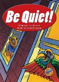 Enlarge image Cover: Be Quiet! - Rainbow Reading Programme