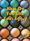 Cover: How Do You Like Your Eggs? - Rainbow Reading Programme