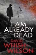 Cover: I Am Already Dead - Fremantle Press