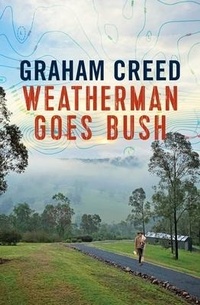 Abbildung von: Weatherman Goes Bush - Allen & Unwin