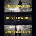 Cover: The Haunting of Velkwood - SIMON & SCHUSTER AUDIO