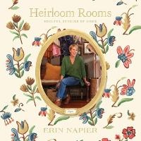 Abbildung von: Heirloom Rooms - SIMON & SCHUSTER AUDIO