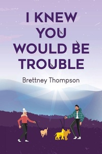 Abbildung von: I Knew You Would Be Trouble - Vanguard Press