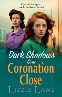 Abbildung von: Dark Shadows over Coronation Close - Boldwood Books Ltd