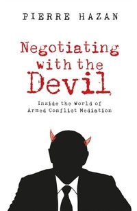 Enlarge image Cover: Negotiating with the Devil - Hurst Publishers