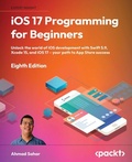 Cover: iOS 17 Programming for Beginners - Packt Publishing
