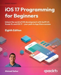 Enlarge image Cover: iOS 17 Programming for Beginners - Packt Publishing