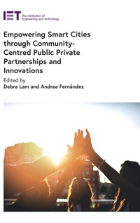 Bild: Empowering Smart Cities through Community-Centred Public Private Partnerships and Innovations - Institution of Engineering and Technology