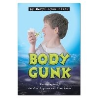 Enlarge image Cover: Body Gunk - Rainbow Reading Programme