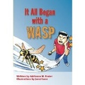 Cover: It All Began with a Wasp - Rainbow Reading Programme