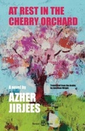 Cover: At Rest in the Cherry Orchard - Banipal Publishing