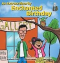 Cover: An Extraordinarily Enchanted Birthday - Mad Stork Publishing, LLC