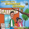 Cover: An Extraordinarily Enchanted Birthday - Mad Stork Publishing, LLC