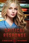 Cover: Critical Response (Finnegan First Responders, #7) - Laura Scott