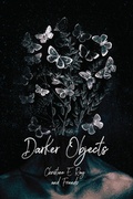 Cover: Darker Objects - Indie Blue Publishing LLC
