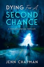 Bild: Dying For A Second Chance - Woodhall Press