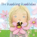 Cover: The Bumbling Bumblebee - Popsicle Publishing