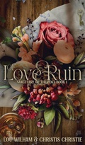 Cover: Of Love & Ruin - Midnight Tide Publishing