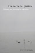 Cover: Phenomenal Justice - Rutgers University Press