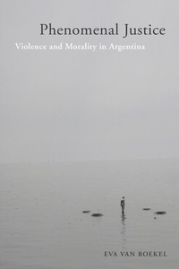 Enlarge image Cover: Phenomenal Justice - Rutgers University Press
