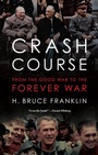 Cover: Crash Course - Rutgers University Press