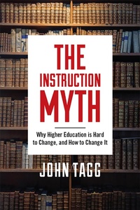 Enlarge image Cover: Instruction Myth - Rutgers University Press