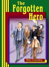 Enlarge image Cover: The Forgotten Hero - Rainbow Reading Programme