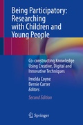 Cover: Being Participatory: Researching with Children and Young People - Springer