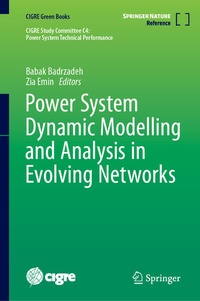 Enlarge image Cover: Power System Dynamic Modelling and Analysis in Evolving Networks - Springer