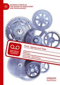 Enlarge image Cover: Punk, Ageing and Time - Palgrave Macmillan