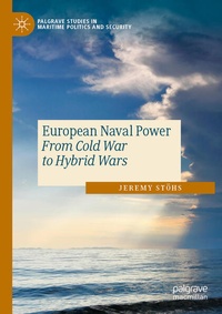 Enlarge image Cover: European Naval Power - Palgrave Macmillan