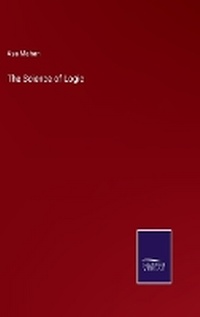 Enlarge image Cover: The Science of Logic - Salzwasser Verlag