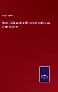 Enlarge image Cover: Notes, Explanatory and Practical, on the Acts of the Apostles - Salzwasser Verlag