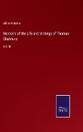 Cover: Memoirs of the Life and Writings of Thomas Chalmers - Salzwasser Verlag