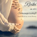 Cover: Reiki in der Schwangerschaft - epubli