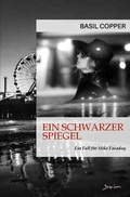 Cover: Ein schwarzer Spiegel - Ein Fall f&uuml;r Mike Faraday - epubli