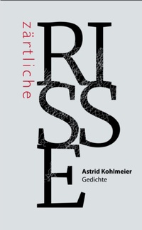 Enlarge image Cover: Zärtliche Risse - der wolf verlag