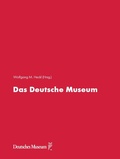 Cover: Das Deutsche Museum - Deutsches Museum