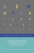 Cover: La tradicionalidad discursiva y la ling&uuml;&iacute;stica de corpus : conceptos y aplicaciones - Vervuert Verlagsgesellschaft