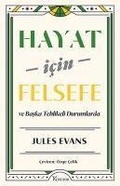 Cover: Hayat Icin Felsefe ve Baska Tehlikeli Durumlarda - Koridor Yayincilik